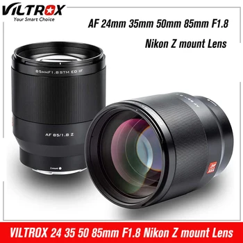 VILTROX Объектив Nikon Z 24 мм 35 мм 50 мм 85 мм F1.8 Полнокадровый объектив с автоматической фокусировкой и Большой Диафрагмой для Объектива камеры Nikon Z Mount Z7 Z50